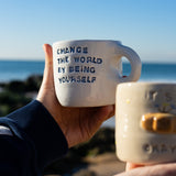 CHANGE THE WORLD MUG